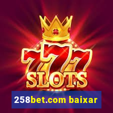 258bet.com baixar